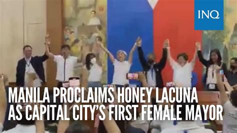 Manila proclaims Honey Lacuna as capital city's first female .